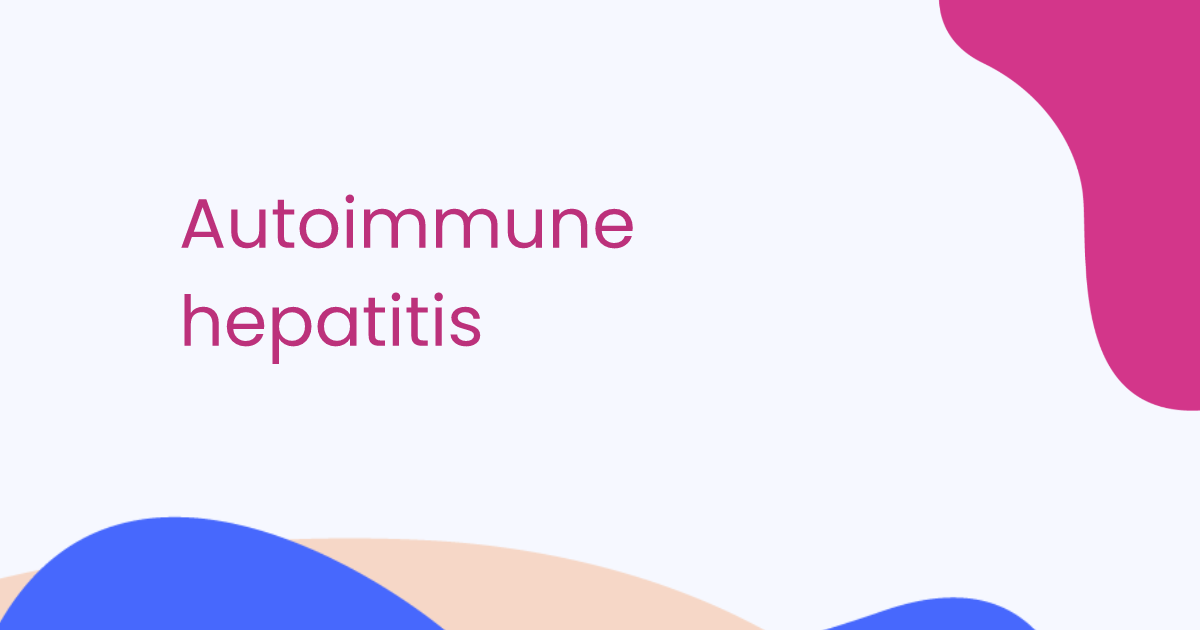 Autoimmune hepatitis