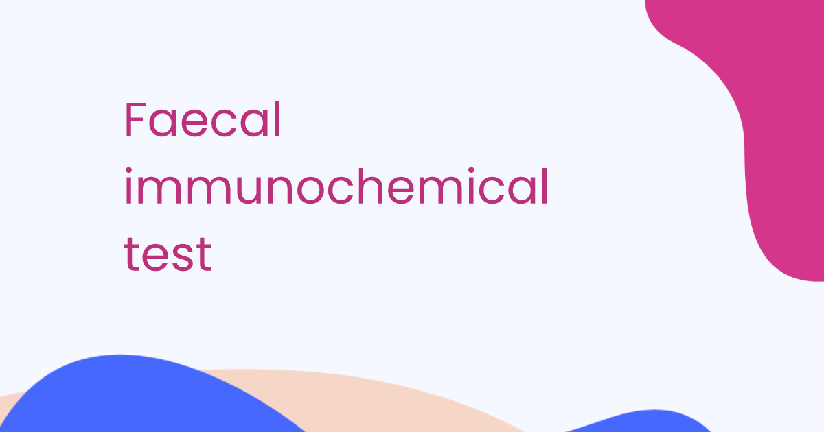 Faecal immunochemical test